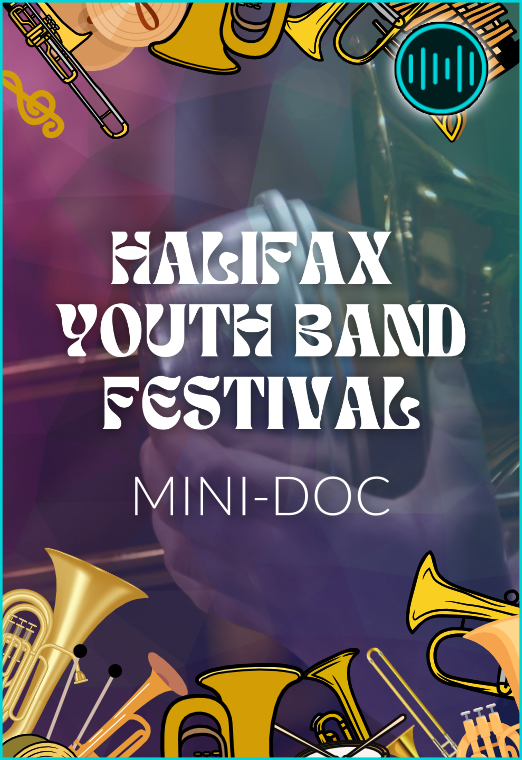 Halifax Youth Band Festival 2025 Mini-Doc
