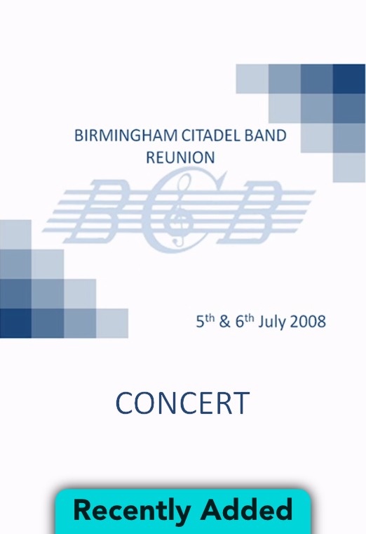 Birmingham Citadel Band – Reunion Concert 2008