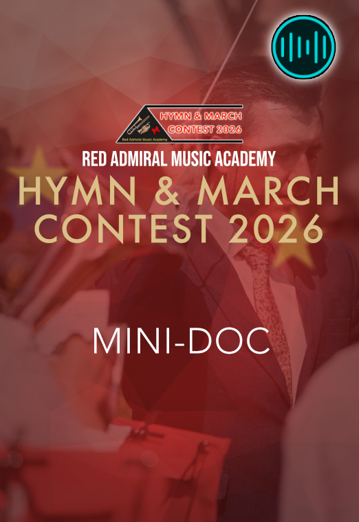 Red Admiral – Hymn & March Contest 2026 – Mini Doc