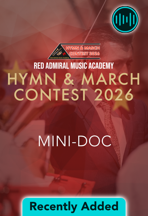 Red Admiral – Hymn & March Contest 2026 – Mini Doc
